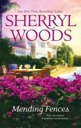 Title details for Mending Fences by Sherryl Woods - Available